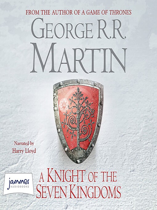 Title details for A Knight of the Seven Kingdoms by George R.R. Martin - Available